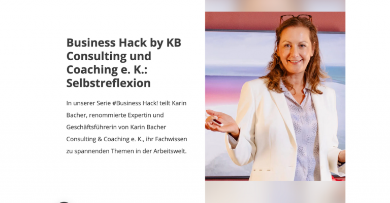 Business Hack von Karin Bacher zum Thema Selbstreflexion